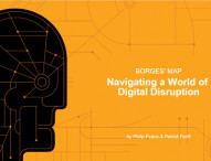 Navigating a World of  Digital Disruption